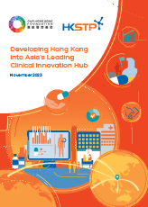 Developing Hong Kong into Asia’s Leading Clinical Innovation Hub