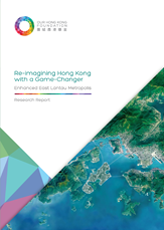 Re-imagining Hong Kong with a Game-Changer: Enhanced East Lantau Metropolis