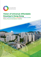 Vision of Universal Affordable Housing in Hong Kong
